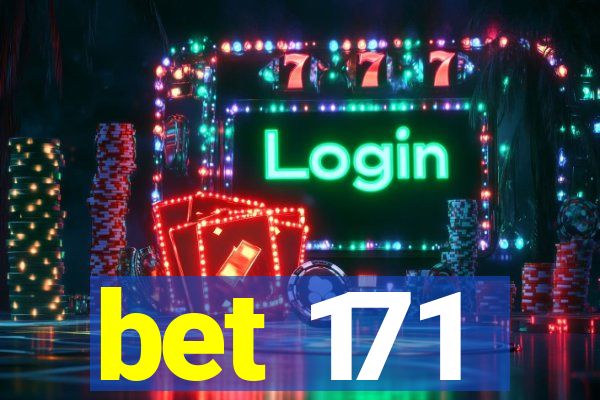 bet 171